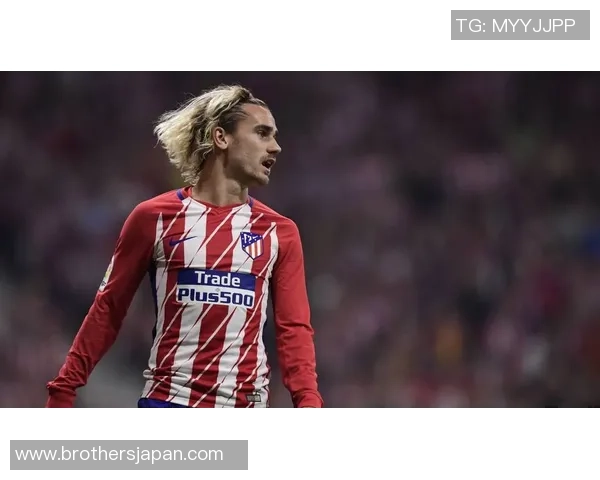 格列兹曼：从天才少年到世界足球舞台的闪耀明星之路